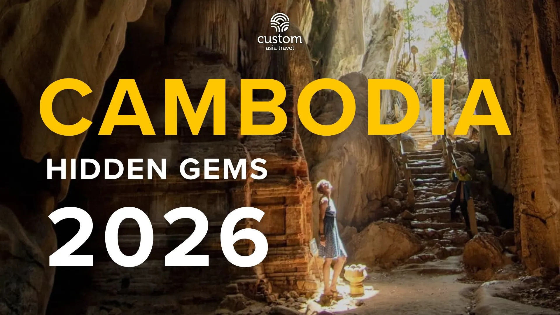 Cambodia Hidden Gems: 8 Secret Places Beyond Angkor Wat